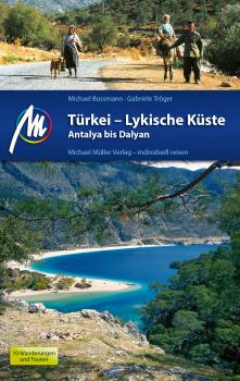 Türkei - Lykische Küste Reiseführer Michael Müller Verlag - Michael Bussmann MM-Reiseführer
