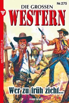 Die großen Western 275 - Frank Laramy Die großen Western