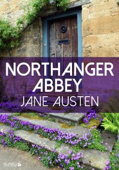 Northanger Abbey - Джейн Остин 