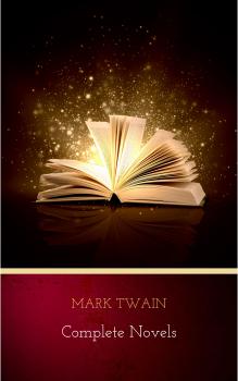 Complete Novels - Марк Твен 