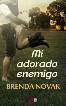 Mi adorado enemigo - Brenda Novak elit