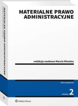 Materialne prawo administracyjne - Marcin Miemiec Akademicka. Prawo