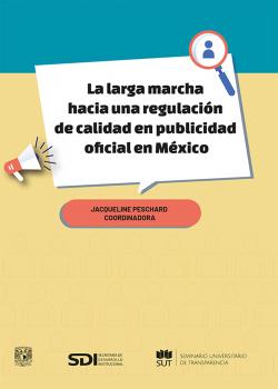 La larga marcha hacia una regulación de calidad en publicidad oficial en México - Raúl Trejo Delarbre 