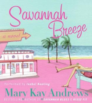 Savannah Breeze - Mary Kay Andrews 
