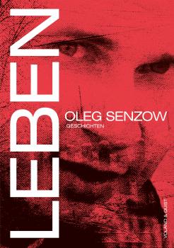 Leben - Oleg Senzow 