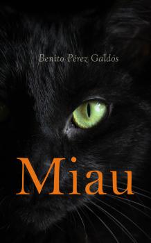 Miau - Benito Pérez Galdós 