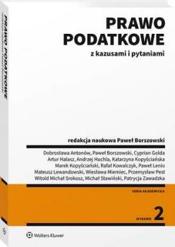 Prawo podatkowe z kazusami i pytaniami - Paweł Borszowski Akademicka. Prawo