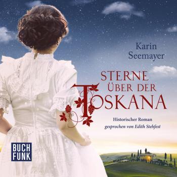 Sterne über der Toskana - Karin Seemayer 