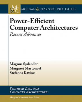 Power-Efficient Computer Architectures - Stefanos Kaxiras Synthesis Lectures on Computer Architecture