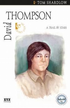 David Thompson - Tom Shardlow Quest Biography