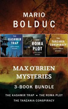 Max O'Brien Mysteries 3-Book Bundle - Mario Bolduc A Max O'Brien Mystery