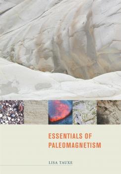 Essentials of Paleomagnetism - Lisa Tauxe 