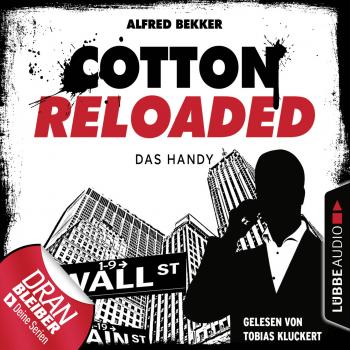 Cotton Reloaded, Folge 36: Das Handy - Alfred Bekker 