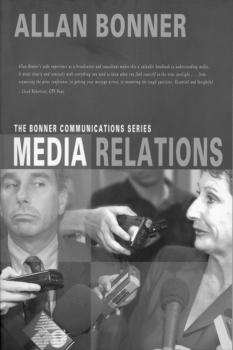 The Bonner Business Series â Media Relations - Allan Bonner 