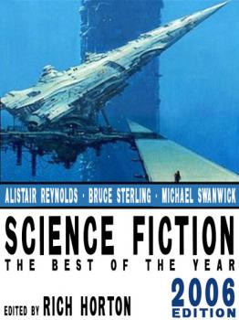 Science Fiction: The Year's Best (2006 Edition) - Аластер Рейнольдс 