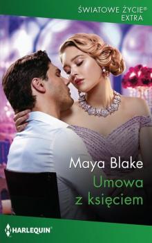 Umowa z księciem - Maya Blake Światowe życie