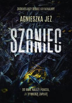Szaniec - Agnieszka Jeż 