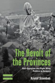 The Revolt of the Provinces - Kristóf Szombati Dislocations