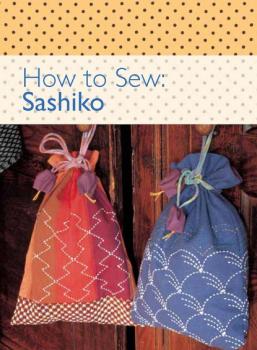 How to Sew - Sashiko - David & Charles Editors 