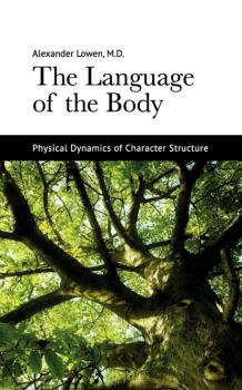 The Language of the Body - Dr. Alexander Lowen M.D. 