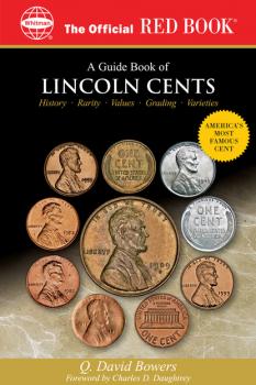 A Guide Book of Lincoln Cents - Q David Bowers 
