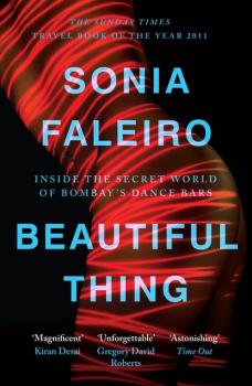 Beautiful Thing - Sonia Faleiro 
