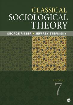 Classical Sociological Theory - George  Ritzer 