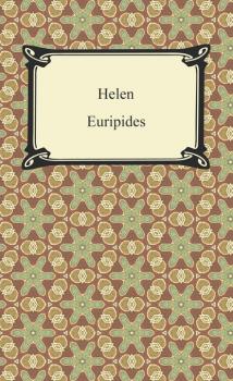 Helen - Euripides 
