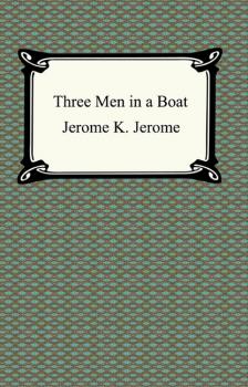Three Men in a Boat - Джером К. Джером 