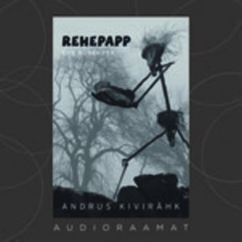 Rehepapp - Andrus Kivirähk 