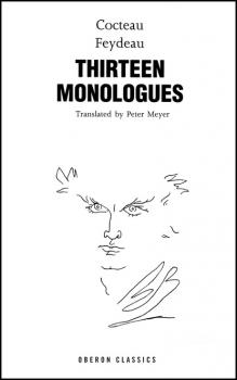 Cocteau & Feydeau: Thirteen Monologues - Jean Cocteau 