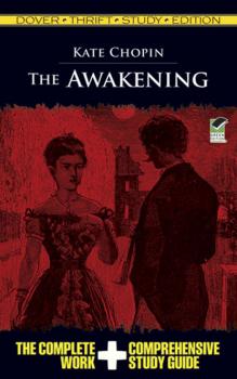 The Awakening Thrift Study Edition - Kate Chopin Dover Thrift Study Edition