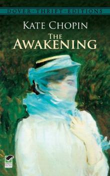 The Awakening - Kate Chopin 