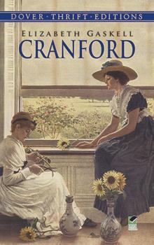 Cranford - Элизабет Гаскелл Dover Thrift Editions