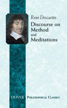 Discourse on Method and Meditations - Рене Декарт Dover Philosophical Classics