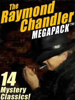 The Raymond Chandler MEGAPACK® - Raymond Chandler 