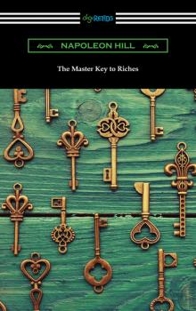 The Master Key to Riches - Napoleon Hill 