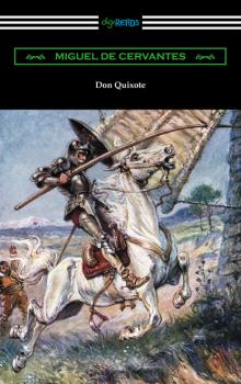 Don Quixote (translated with an Introduction by John Ormsby) - Miguel de Cervantes 