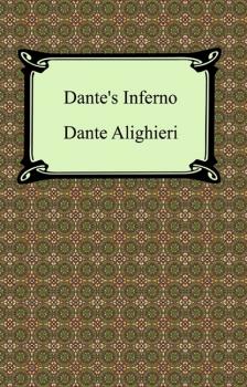 Dante's Inferno (The Divine Comedy, Volume 1, Hell) - Данте Алигьери 