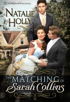 The Matching of Sarah Collins - Natalie Holly 