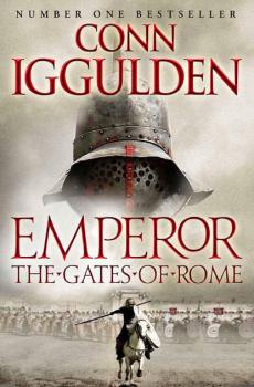 The Gates of Rome - Conn  Iggulden 