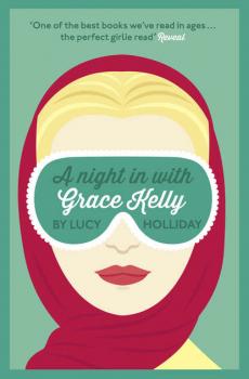 A Night In With Grace Kelly - Lucy  Holliday 