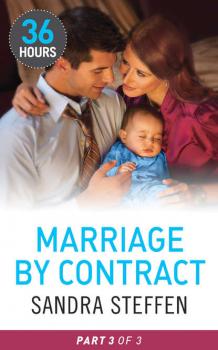 Marriage by Contract Part 3 - Sandra  Steffen 