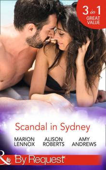 Scandal In Sydney: Sydney Harbour Hospital: Lily's Scandal - Marion  Lennox 