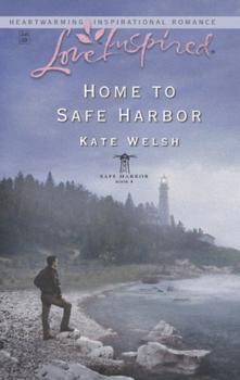 Home to Safe Harbor - Kate  Welsh 