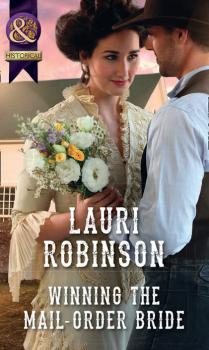 Winning The Mail-Order Bride - Lauri  Robinson 