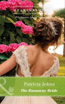 The Runaway Bride - Patricia  Johns 