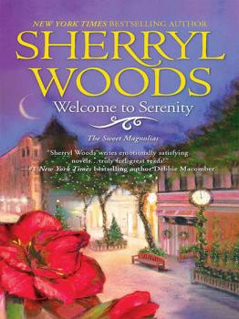 Welcome to Serenity - Sherryl  Woods 