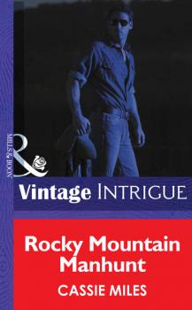 Rocky Mountain Manhunt - Cassie  Miles 