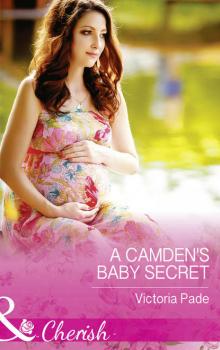 A Camden's Baby Secret - Victoria  Pade 